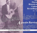 Augustn Barrios - his finest historical Guitar Recordings 1928-29  CD