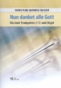 Nun danket alle Gott fr 2 Trompeten (in C oder B) und Orgel Partitur und Stimmen