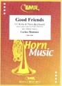 Good Friends for 4 horns and piano (keyboard) (rhythm group ad lib) score and parts