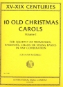 10 Old Christmas Carols vol.1 for quartet of trombones (bassons/cellos,string basses) in any combination, score and parts