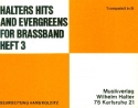 Halters Hits and Evergreens Band 3 fr Blasorchester Trompete 2