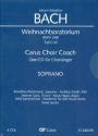 Weihnachtsoratorium BWV248 Teil 1-6 - Chorstimme Sopran  4 Playalong-CD's