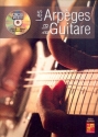 Les arpges  la guitare (+DVD) pour guitare/tablature