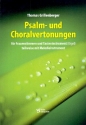 Psalm- und Choralvertonungen fr Frauenchor und Tasteninstrument (z.T. mit Melodie-Instrument) Partitur