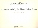 A Lament and Cry for these United States for oboe (english horn/ large tom tom/voice) and piano score