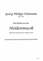 3 Stcke aus der Heldenmusik fr 2 Trompeten, Horn, Posaune und Tuba Partitur und Stimmen