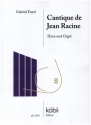 Cantique de Jean Racine op.11 fr Horn und Orgel