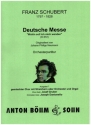 Deutsche Messe D872 (Ausgabe F) fr gem Chor, Streicher und Orgel (Blser ad lib) Partitur