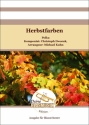 Herbstfarben fr Blasorchester Direktion und Stimmen