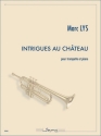 Marc Lys - Intrigues au Chateau for Trumpet and Piano