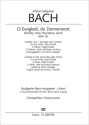 O Ewigkeit, du Donnerwort (I) Soli ATB, Coro SATB, Tr da tirarsi, 3 Ob, Str, Org CH CP