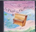 LE PIANO EN MOUVEMENTS VOLUME 1 - CD Mthodes