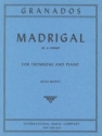 Granados, Madrigal a minor for trombone and piano