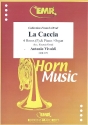 La caccia fr 4 Hrner und Klavier (Orgel) Stimmen