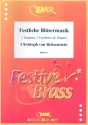 Festliche Blsermusik fr 3 Trompeten, 3 Posaunen und Pauken Partitur und Stimmen