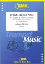 Tritsch-Tratsch Polka fr 4 Trompeten und Klavier (Keyboard) (Percussion ad lib) Partitur und Stimmen