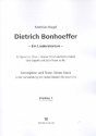 Dietrich Bonhoeffer fr Sprecher, gem Chor und Instrumente (Soli ad lib) Violine 1