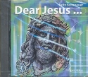 Dear Jesus  CD (komplett und Playback)