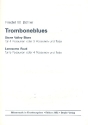 Tromboneblues  fr 4 Posaunen oder 3 Posaunen und Tuba Partitur und Stimmen