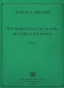 Wie waren einst so schn so frisch die Rosen op.68,1 fr Sprechstimme und Klavier Partitur (dt/kyr)