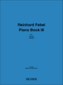 Reinhard Febel Piano book III  Klavierauszug