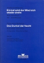 Einmal wird der Wind sich wieder drehn - Das Dunkel der Nacht: fr Salonorchester Direktion und Stimmen