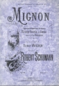 Mignon op.98 fr Soli, gem Chor und Orchester Klavierauszug (dt/frz)