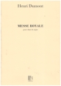 Messe Royale   pour chant et orgue partition