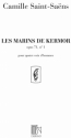 C. Saint Saens Marins Kermor 4 Voix D'Hommes Coro