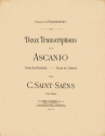 2 Transcriptions sur 'Ascanio' pour piano