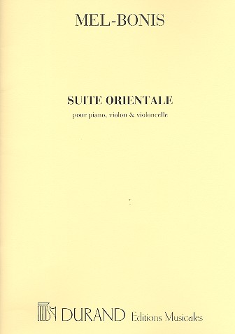 Suite Orientale pour piano, violon et violoncelle parties