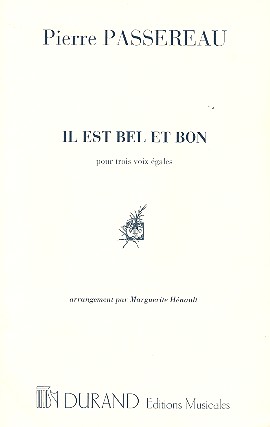 Il est bel et bon pour choeur de femmes et piano partition