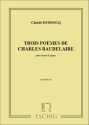 Duboscq  3 Poemes Baudelaire Cht-Piano Vocal and Piano