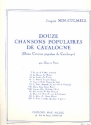 12 chansons populaires de Catalogne vol.1 pour chant et piano