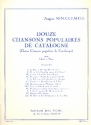 12 chansons populaires de Catalogne vol.2 pour chant et piano