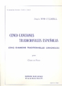 5 canciones tradicionales espanolas pur chant et piano