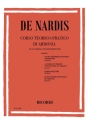 C. De Nardis Corso Teorico - Pratico Di Armonia Opere Teoriche