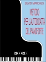 S. Marchesi Metodo Per L Autodidatta Del Pianoforte Method for Keyboard and Piano