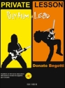 D. Begotti Private Lesson: Rhythm + Lead Metodi E Studi Per Chitarra