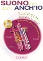 Anonimo Suono Anch'Io: Il Sax In Mi Bemolle (Contralto E Recorder