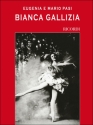 M. Pasi Bianca Gallizia. Una Stella Della Danza Books (about music or biography)