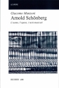 G. Manzoni Arnold Schoenberg Books (about music or biography)