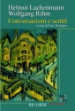 H. Lachenmann Conversazioni E Scritti Books (about music or biography)