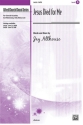 Althouse,Jay Jesus Died For Me SATB  Mixed voices