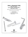 Shackley,L (arranger) What A Wonderful Child Instrumental Pts  Mixed voices