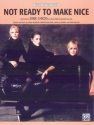 Dixie Chicks Not Ready To Make Nice PVG  Piano/Vocal/Guitar Singles