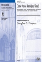 Handel arr Wagner,D Come Now, Almighty King! SATB  Mixed voices