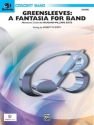 Smith, Robert W (arranger) Greensleeves: Fantasia for Band (c/band)  Symphonic wind band