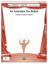 Sheldon, Robert (arranger) Australian Sea Ballad, An (concert band)  Symphonic wind band