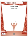 Doctor Rock for concert band score and parts